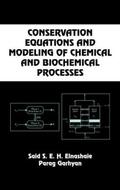 Elnashaie / Garhyan |  Conservation Equations and Modeling of Chemical and Biochemical Processes | Buch |  Sack Fachmedien