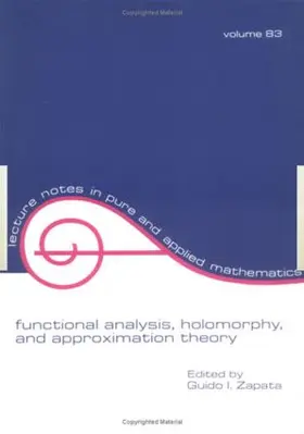 Zapata |  Functional Analysis, Holomorphy, and Approximation Theory | Buch |  Sack Fachmedien