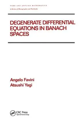 Yagi |  Degenerate Differential Equations in Banach Spaces | Buch |  Sack Fachmedien