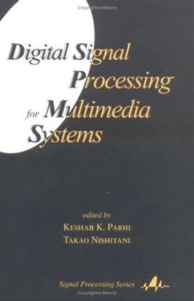 Parhi / Nishitami | Digital Signal Processing for Multimedia Systems | Buch | 978-0-8247-1924-1 | sack.de