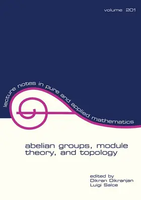 Dikranjan / Salce |  Abelian Groups, Module Theory, and Topology | Buch |  Sack Fachmedien