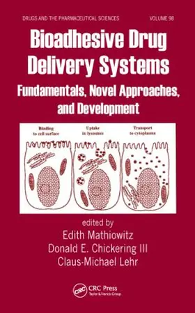 Mathiowitz / Chickering III / Lehr |  Bioadhesive Drug Delivery Systems | Buch |  Sack Fachmedien
