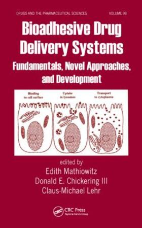 Mathiowitz / Chickering III / Lehr | Bioadhesive Drug Delivery Systems | Buch | 978-0-8247-1995-1 | sack.de