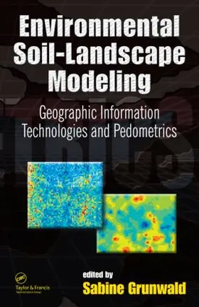 Grunwald |  Environmental Soil-Landscape Modeling | Buch |  Sack Fachmedien