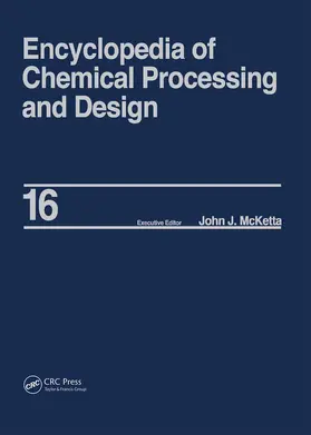 McKetta Jr |  Encyclopedia of Chemical Processing and Design | Buch |  Sack Fachmedien