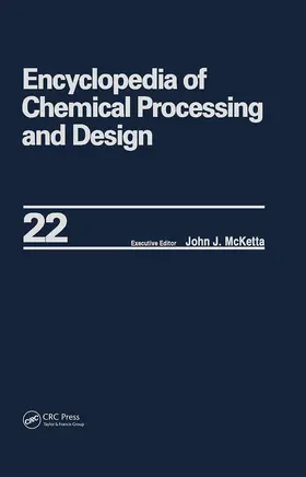 McKetta Jr |  Encyclopedia of Chemical Processing and Design | Buch |  Sack Fachmedien