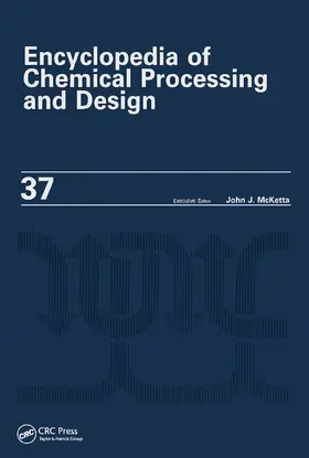 McKetta Jr |  Encyclopedia of Chemical Processing and Design | Buch |  Sack Fachmedien