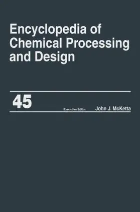 McKetta Jr |  Encyclopedia of Chemical Processing and Design | Buch |  Sack Fachmedien