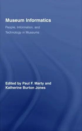 Marty / Jones | Museum Informatics | Buch | 978-0-8247-2581-5 | sack.de