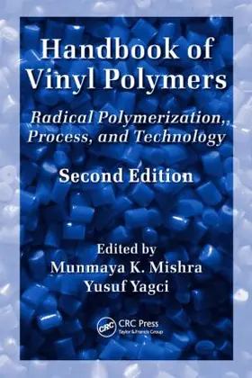 Mishra / Yagci | Handbook of Vinyl Polymers | Buch | 978-0-8247-2595-2 | www.sack.de