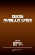 Oda / Ferry |  Silicon Nanoelectronics | Buch |  Sack Fachmedien