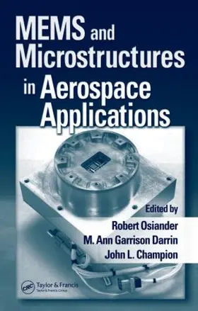 Osiander / Darrin / Champion | MEMS and Microstructures in Aerospace Applications | Buch | 978-0-8247-2637-9 | www.sack.de