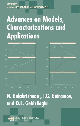 Balakrishnan / Bairamov / Gebizlioglu | Advances on Models, Characterizations and Applications | Buch | 978-0-8247-4022-1 | sack.de