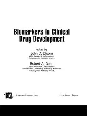 Bloom / Dean | Biomarkers in Clinical Drug Development | Buch | 978-0-8247-4026-9 | www.sack.de
