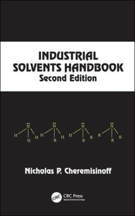 Cheremisinoff | Industrial Solvents Handbook, Revised And Expanded | Buch | 978-0-8247-4033-7 | sack.de