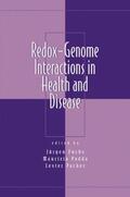 Fuchs / Podda / Packer |  Redox-Genome Interactions in Health and Disease | Buch |  Sack Fachmedien