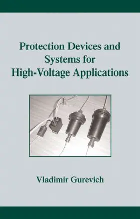 Gurevich |  Protection Devices and Systems for High-Voltage Applications | Buch |  Sack Fachmedien