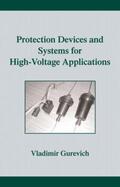 Gurevich |  Protection Devices and Systems for High-Voltage Applications | Buch |  Sack Fachmedien
