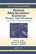 Dawson / Lewis / Abdallah |  Robot Manipulator Control | Buch |  Sack Fachmedien