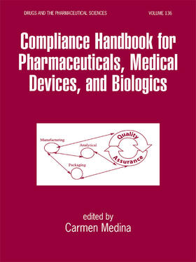 Medina |  Compliance Handbook for Pharmaceuticals, Medical Devices, and Biologics | Buch |  Sack Fachmedien
