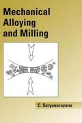 Suryanarayana |  Mechanical Alloying And Milling | Buch |  Sack Fachmedien