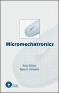 Uchino / Giniewicz |  MicroMechatronics | Buch |  Sack Fachmedien