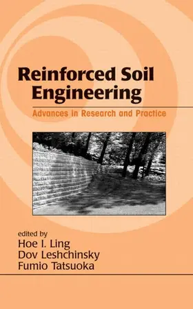 Ling / Leshchinsky / Tatsuoka |  Reinforced Soil Engineering | Buch |  Sack Fachmedien
