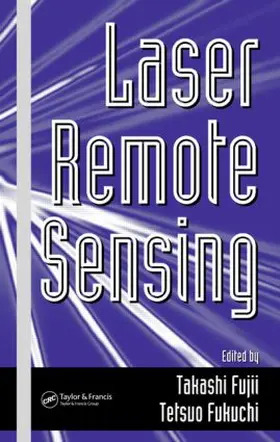 Fujii / Fukuchi | Laser Remote Sensing | Buch | 978-0-8247-4256-0 | sack.de