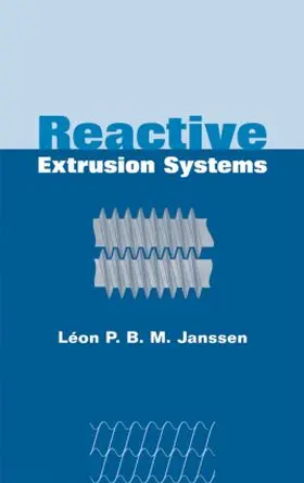 Janssen |  Reactive Extrusion Systems | Buch |  Sack Fachmedien