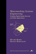 Barni / Bartolini |  Watermarking Systems Engineering | Buch |  Sack Fachmedien