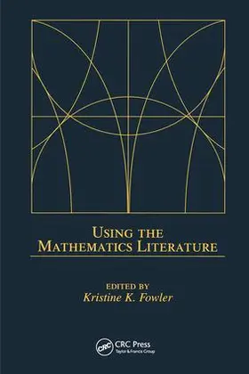 Fowler |  Using the Mathematics Literature | Buch |  Sack Fachmedien