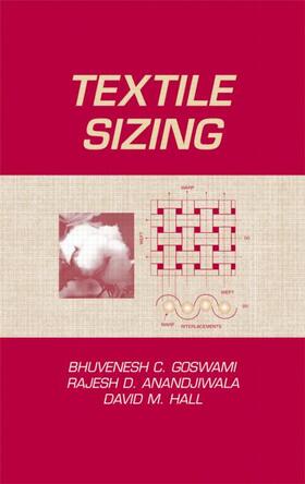 Goswami / Anandjiwala / Hall | Textile Sizing | Buch | 978-0-8247-5053-4 | sack.de