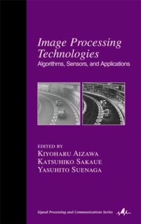 Aizawa / Sakaue / Suenaga |  Image Processing Technologies | Buch |  Sack Fachmedien
