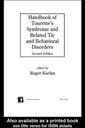 Kurlan | Handbook of Tourette's Syndrome and Related Tic and Behavioral Disorders | Buch | 978-0-8247-5316-0 | www.sack.de