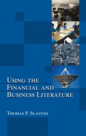 Slavens | Using the Financial and Business Literature | Buch | sack.de