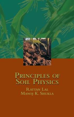 Lal / Shukla |  Principles of Soil Physics | Buch |  Sack Fachmedien