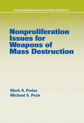 Prelas / Peck |  Nonproliferation Issues For Weapons of Mass Destruction | Buch |  Sack Fachmedien
