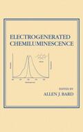 Bard |  Electrogenerated Chemiluminescence | Buch |  Sack Fachmedien