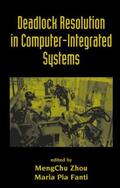 Zhou / Fanti |  Deadlock Resolution in Computer-Integrated Systems | Buch |  Sack Fachmedien