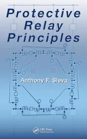 Sleva | Protective Relay Principles | Buch | 978-0-8247-5372-6 | www.sack.de