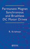 Krishnan |  Permanent Magnet Synchronous and Brushless DC Motor Drives | Buch |  Sack Fachmedien