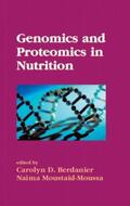 Berdanier / Moustaid-Moussa |  Genomics and Proteomics in Nutrition | Buch |  Sack Fachmedien