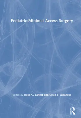 Langer / Albanese |  Pediatric Minimal Access Surgery | Buch |  Sack Fachmedien