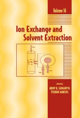 Sengupta / SenGupta / Marcus |  Ion Exchange and Solvent Extraction | Buch |  Sack Fachmedien