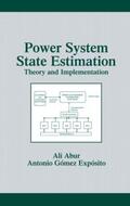 Abur / Exposito / Expósito |  Power System State Estimation | Buch |  Sack Fachmedien