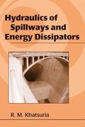 Khatsuria |  Hydraulics of Spillways and Energy Dissipators | Buch |  Sack Fachmedien