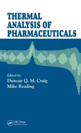 Craig / Reading |  Thermal Analysis of Pharmaceuticals | Buch |  Sack Fachmedien