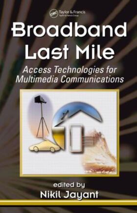 Jayant |  Broadband Last Mile | Buch |  Sack Fachmedien