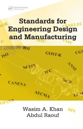 Khan / Raouf |  Standards for Engineering Design and Manufacturing | Buch |  Sack Fachmedien
