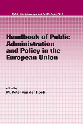 Hoek / van der Hoek |  Handbook of Public Administration and Policy in the European Union | Buch |  Sack Fachmedien